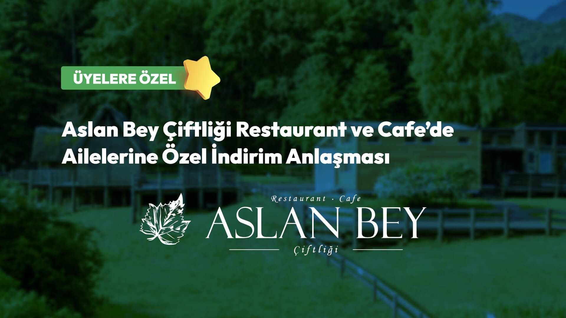 Aslan Bey Çiftliği Restaurant ve Cafe