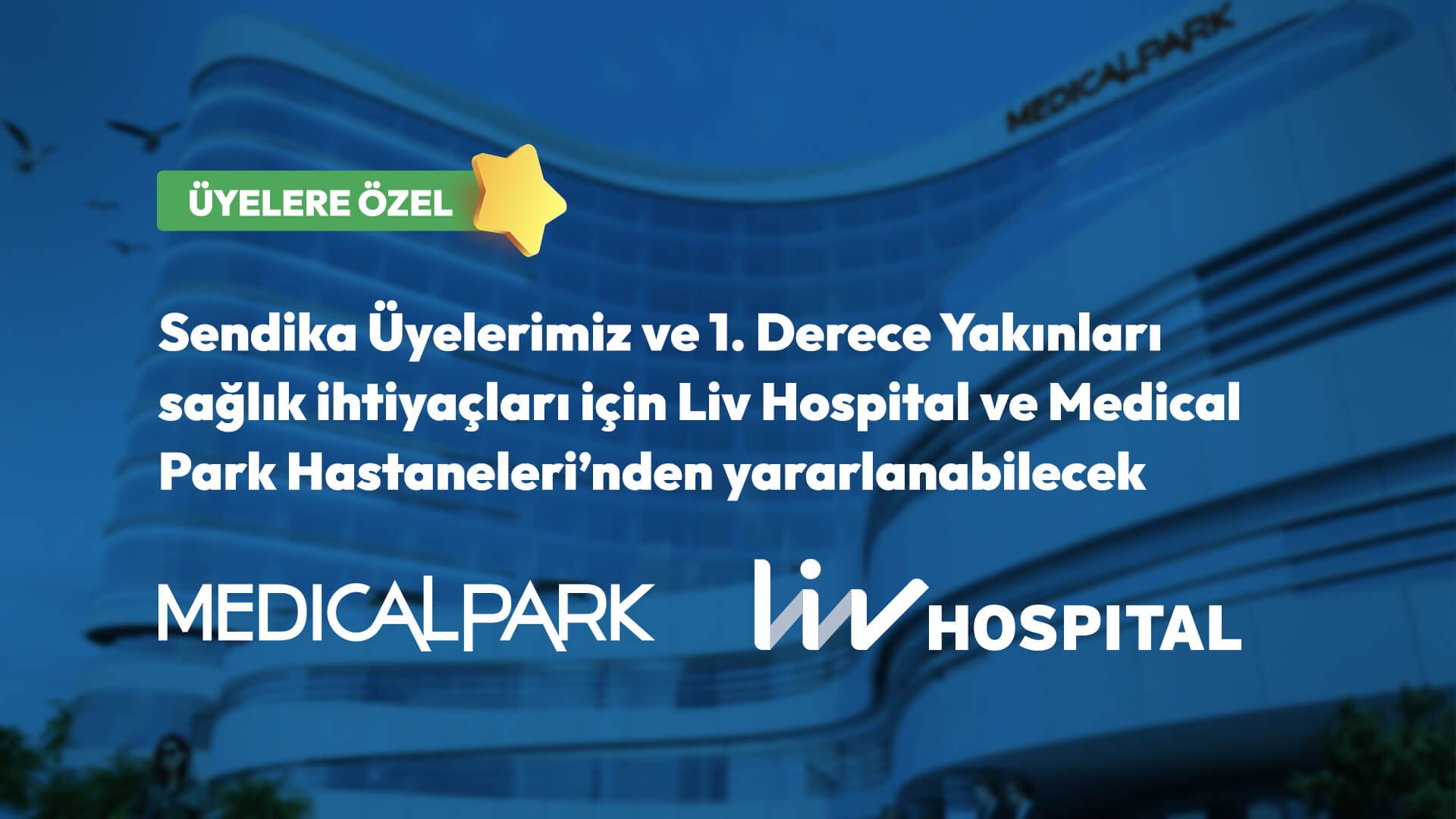 Liv Hospital ve Medical Park Hastaneleri