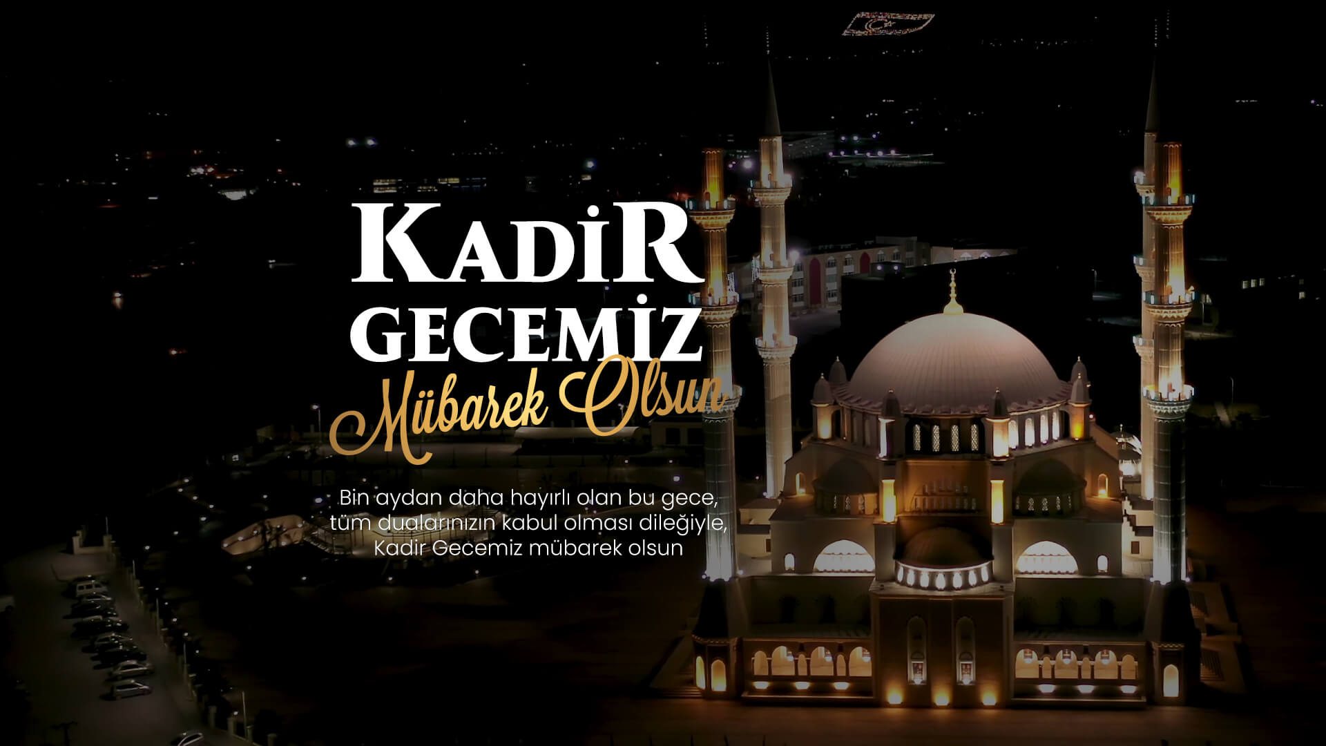Bin aydan hayırlı Kadir Gecemiz mübarek olsun!