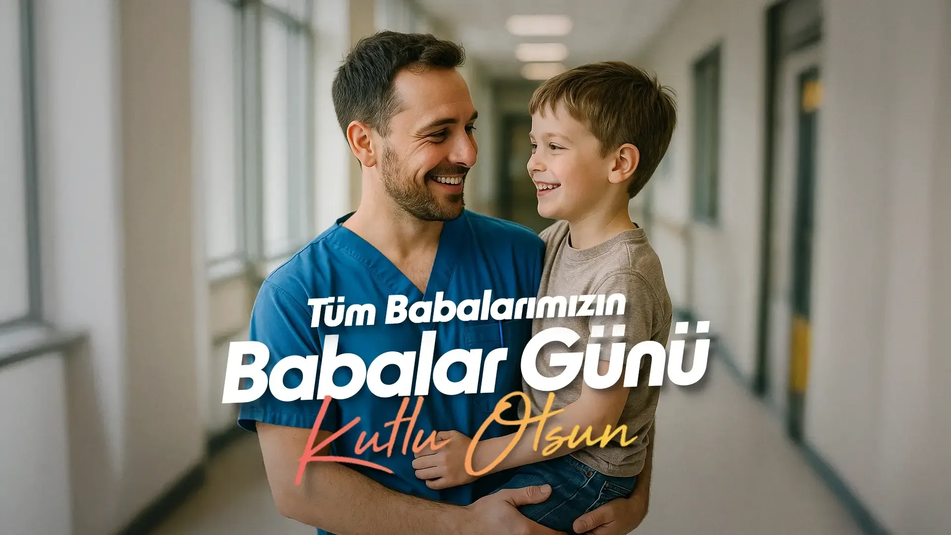 Babalar Gününüz Kutlu Olsun!