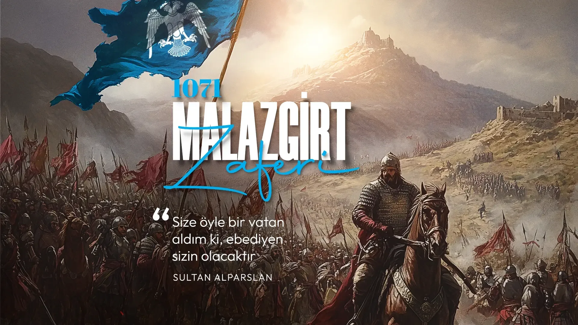 Malazgirt Zaferi Kutlu Olsun!