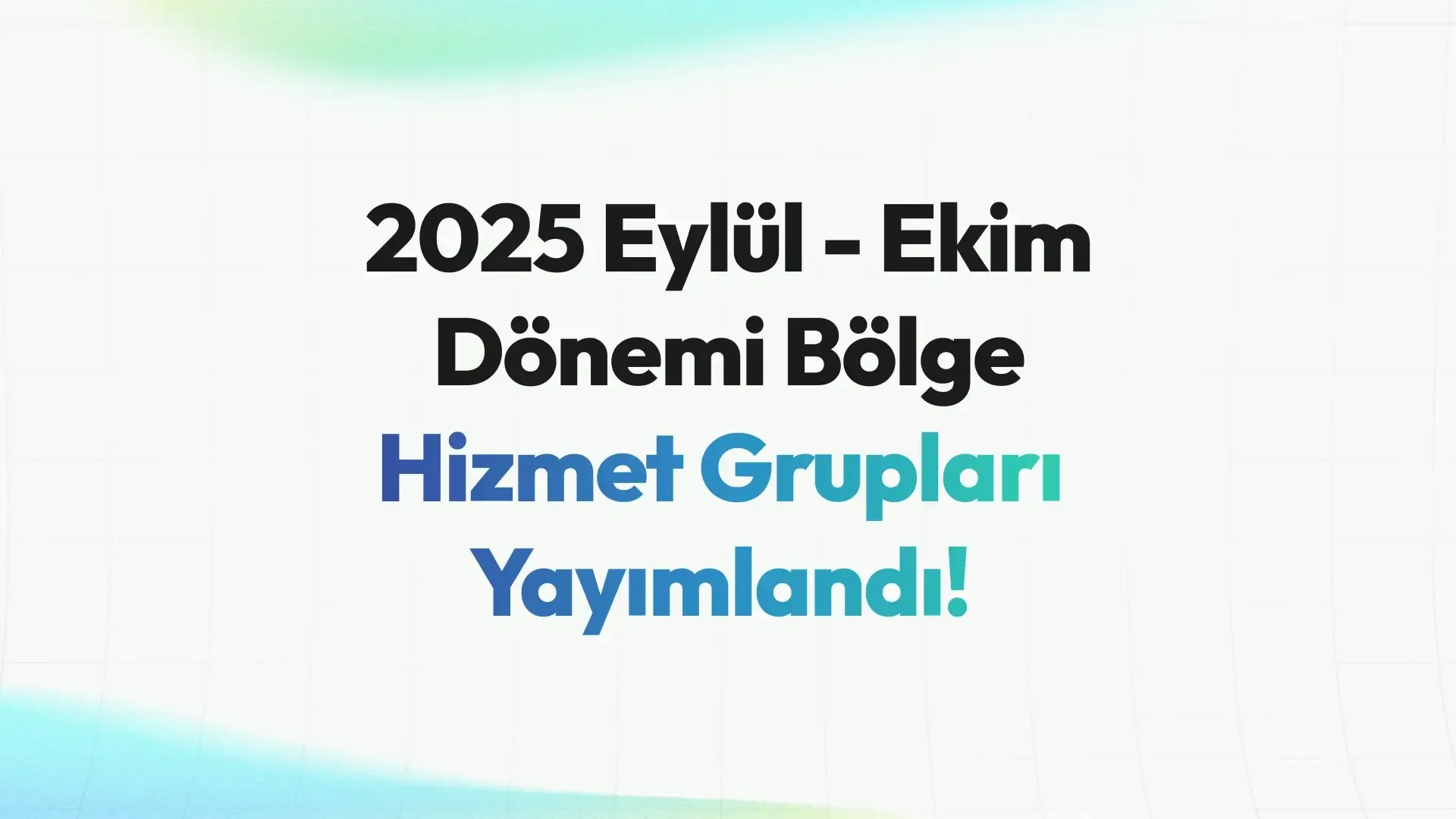 2025 Eylül-Ekim Bölge Hizmet Grupları Yayımlandı