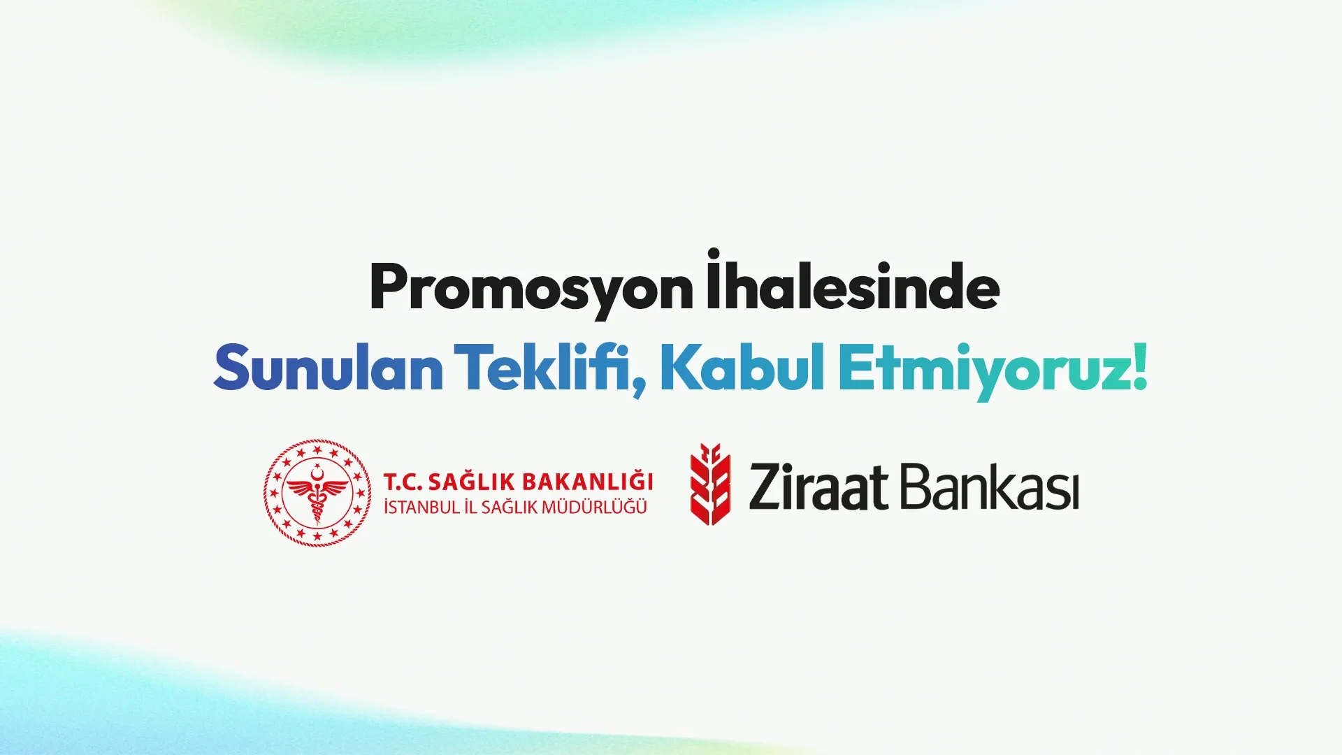 Promosyon İhalesinde Sunulan Teklifi Kabul Etmiyoruz!