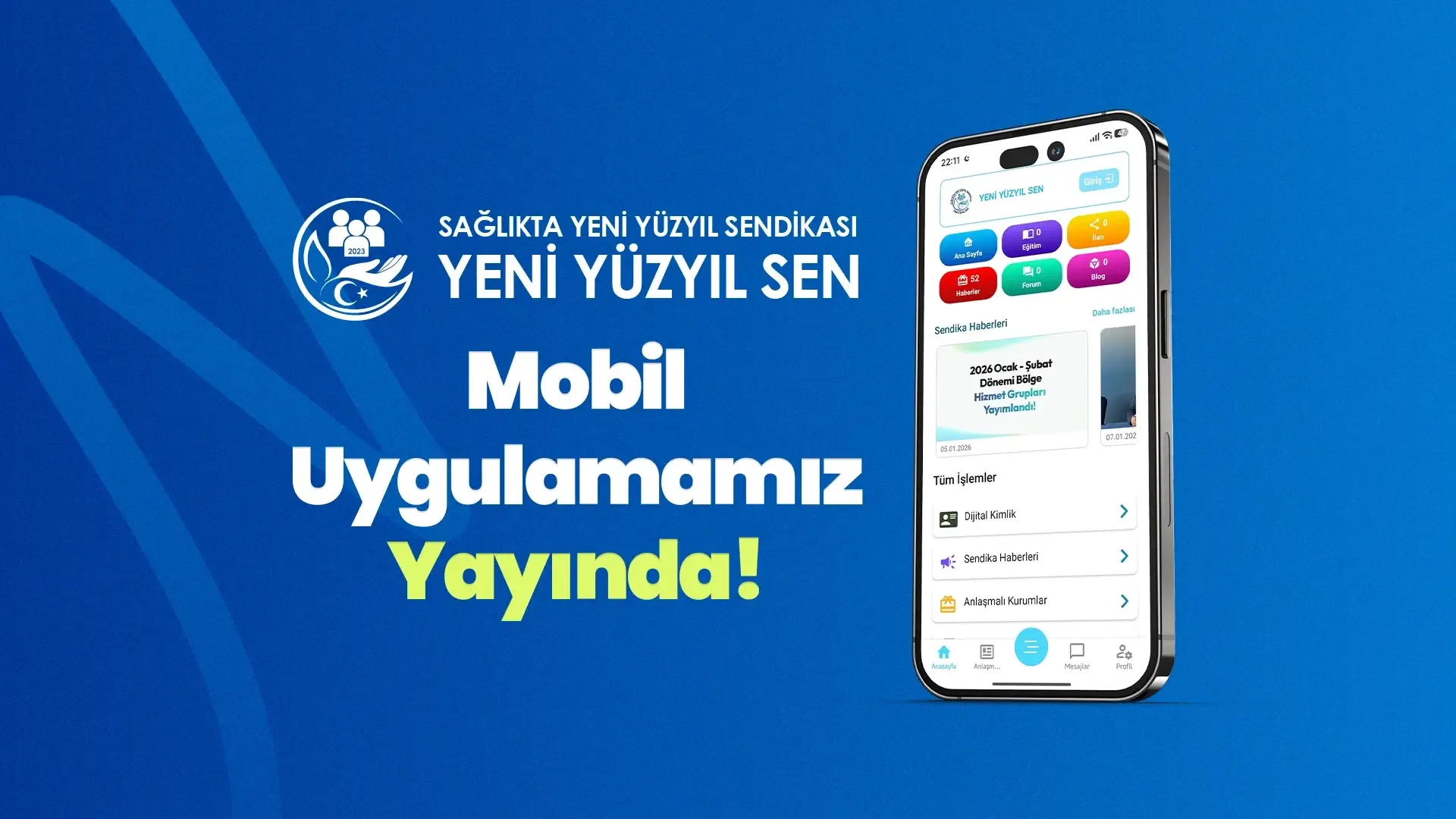 Sağlıkta Yeni Yüzyıl Sendikası Artık Cebinizde!