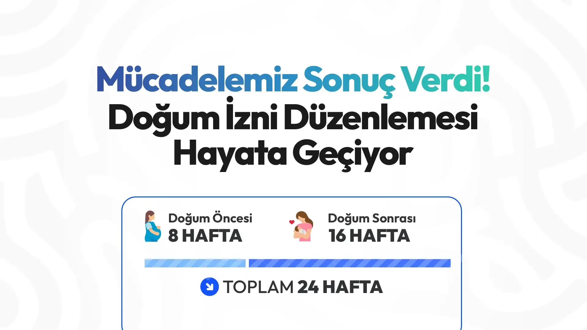 Doğum İzni Düzenlemesi Hayata Geçiyor