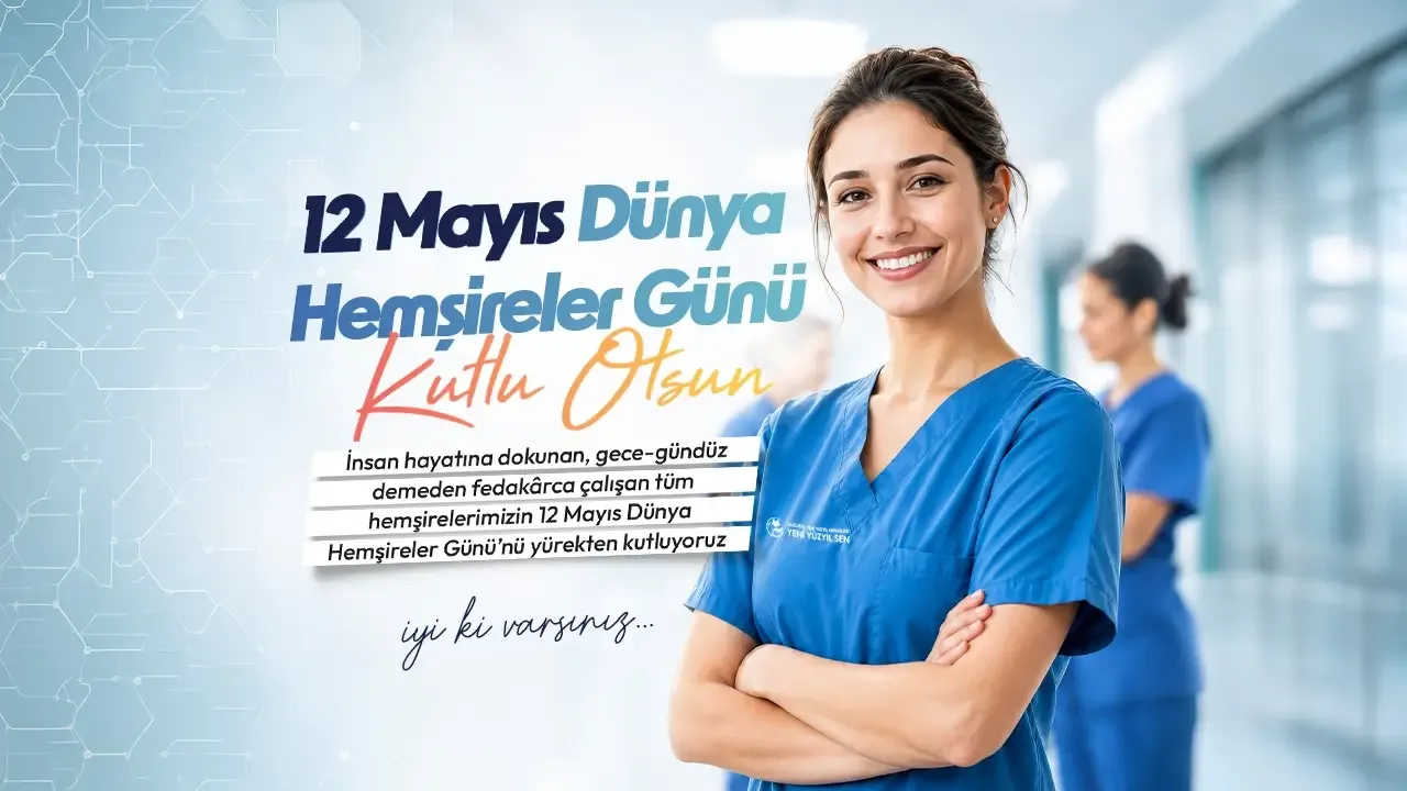 12 Mayıs Dünya Hemşireler Günü Kutlu Olsun