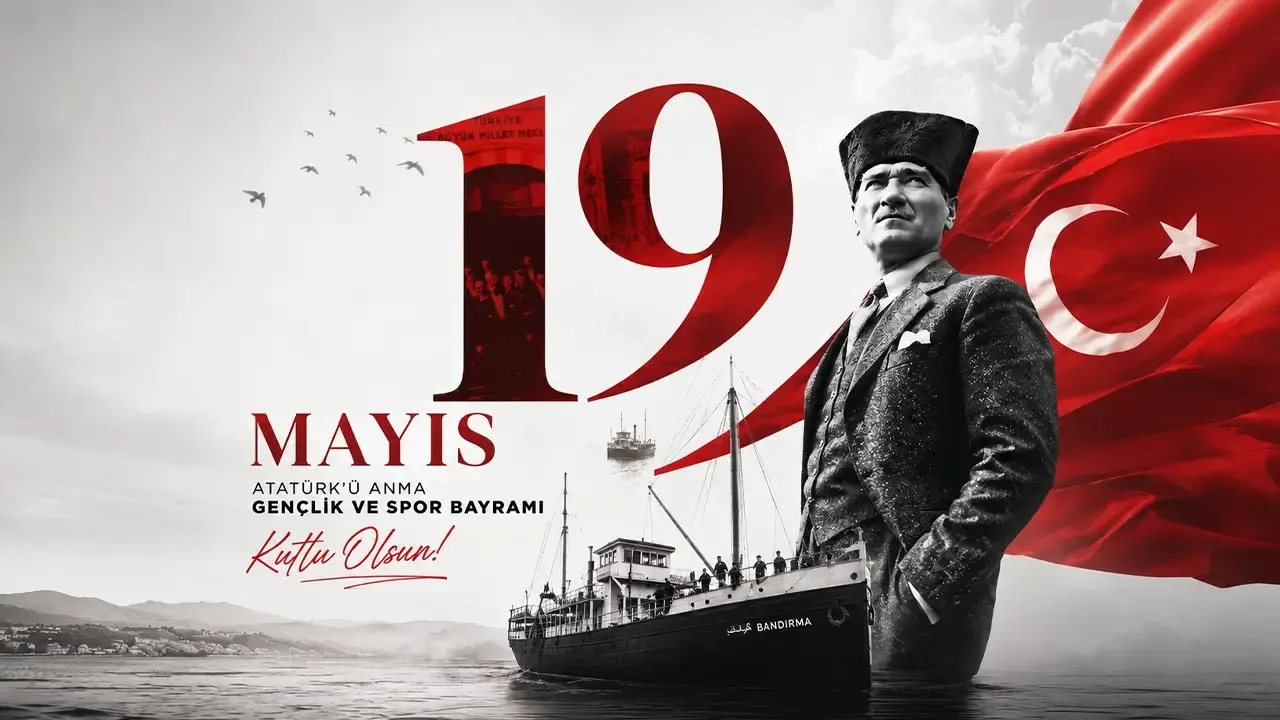 19 Mayıs Atatürk’ü Anma, Gençlik ve Spor Bayramı Kutlu Olsun