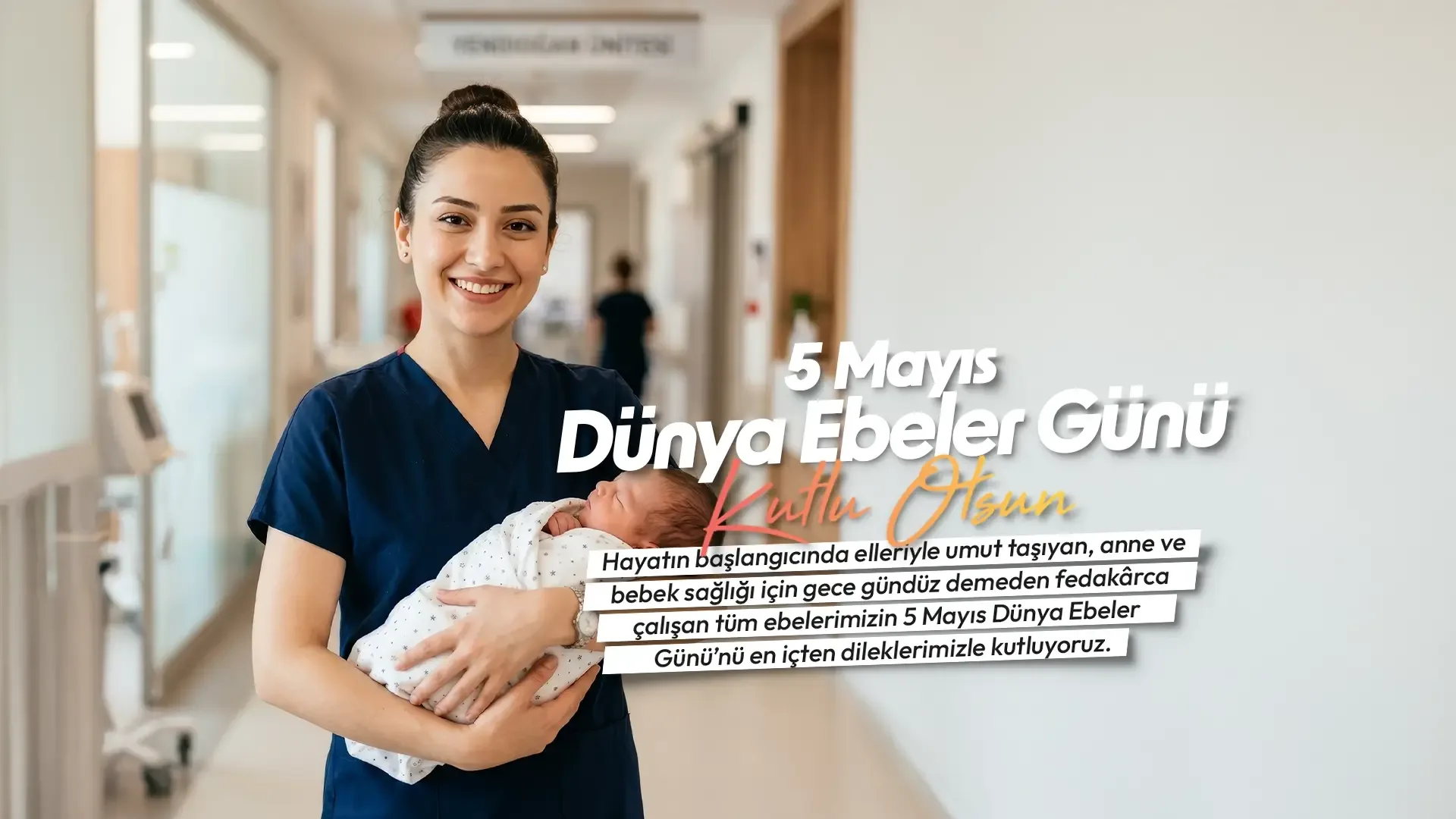 5 Mayıs Dünya Ebeler Günü Kutlu Olsun