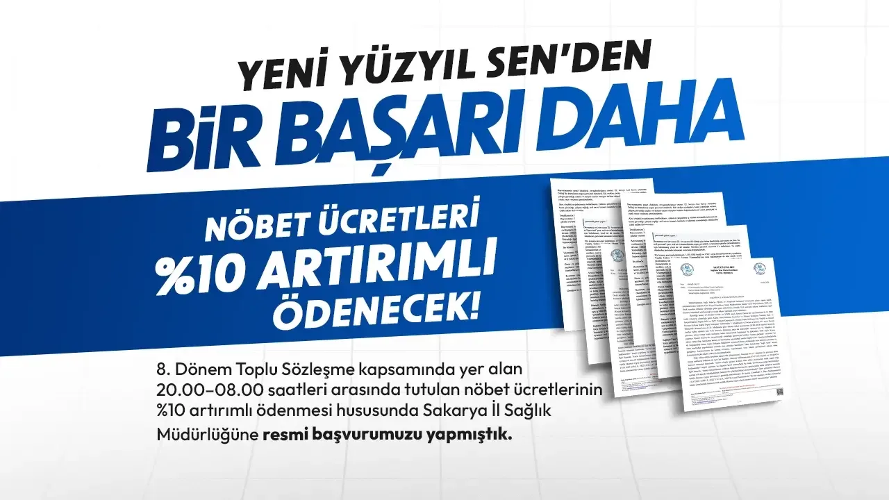 %10 Artırımlı Gece Nöbeti Ücreti Başvurumuz Sonuç Verdi