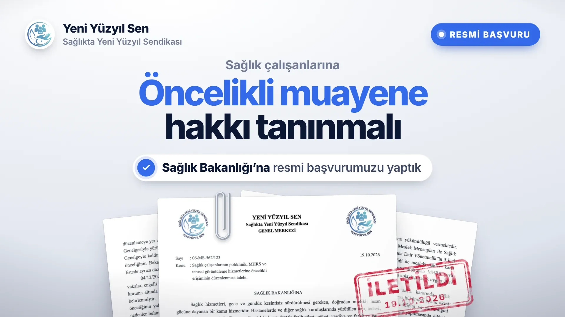 Sağlık Çalışanlarına Öncelikli Muayene Hakkı Tanınması İçin Resmi Başvurumuzu Yaptık
